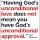God's Unconditional Love Vs. God's Unconditional Approval (Not the Same)